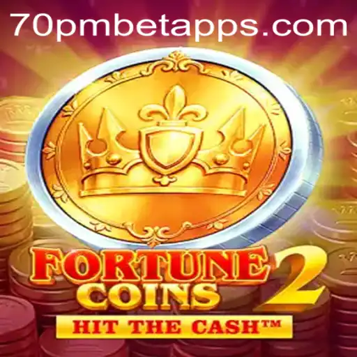 Exploring the Thrills of FortuneCoins2 and 70PMBET.COM
